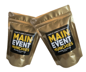 Our Munchies - Main Event Munchies